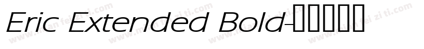 Eric Extended Bold字体转换